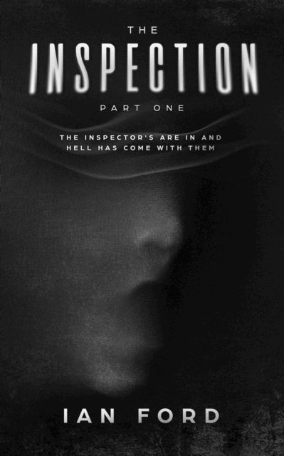 Ian Ford - Inspection: Part One, E-bok