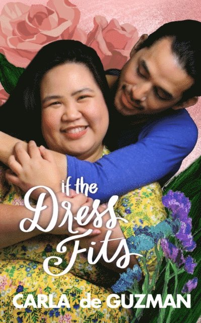 Carla de Guzman - If The Dress Fits (2nd Edition), E-bok