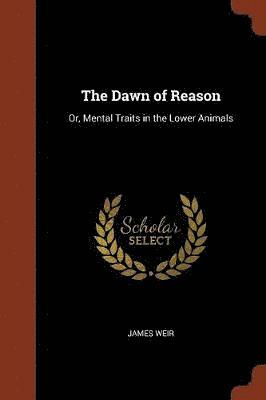 James Weir - Dawn of Reason, Häftad