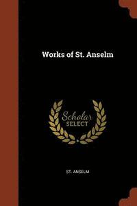 Anselm Of Canterbury: The Major Works - St Anselm - Häftad ...