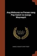 Ang Mahusay na Paraan nang Pag-Gamot sa manga Maysaquit