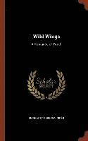 Margaret Rebecca Piper - Wild Wings, Inbunden