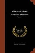 Clarissa Harlowe: Or, The History Of A Y