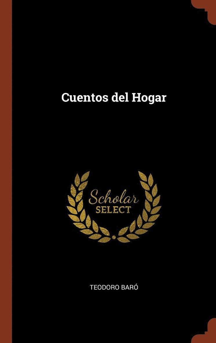 Teodoro Baró - Cuentos del Hogar, Inbunden