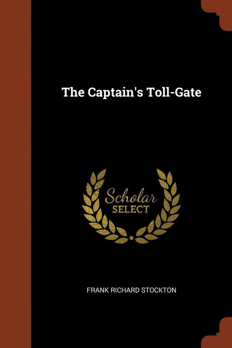 Captain's Toll-Gate