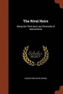 Augustine David Crake - Rival Heirs, Häftad. Tillgänglighet: Lägg i varukorg