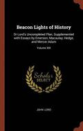 Beacon Lights Of History: Dr Lord's Unco