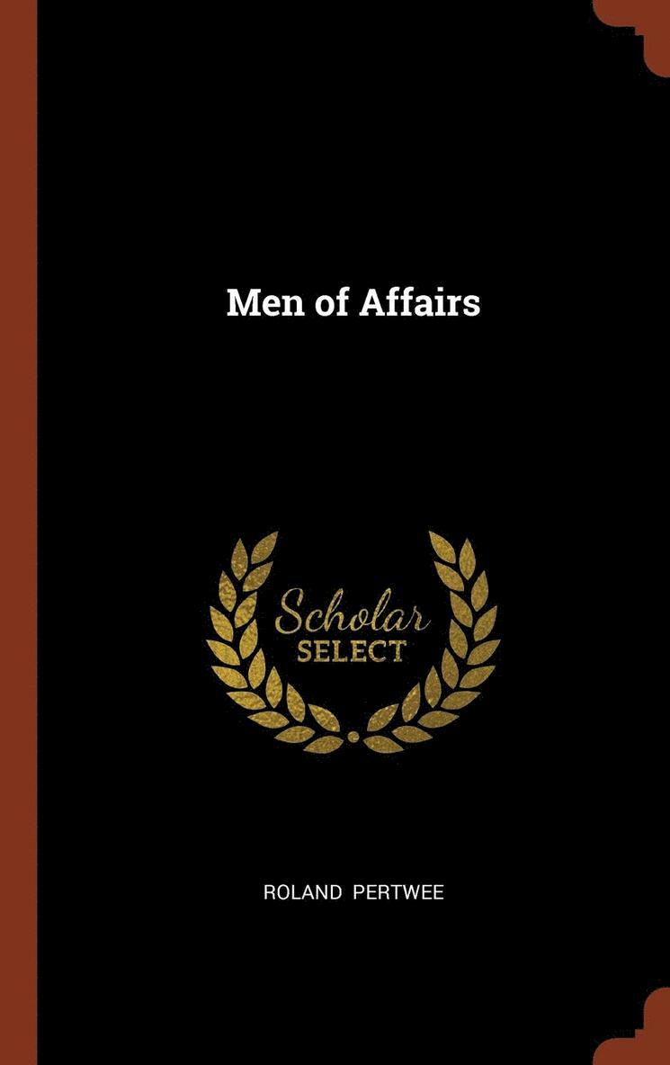 Roland Pertwee - Men of Affairs, Inbunden. Tillgänglighet: Lägg i varukorg