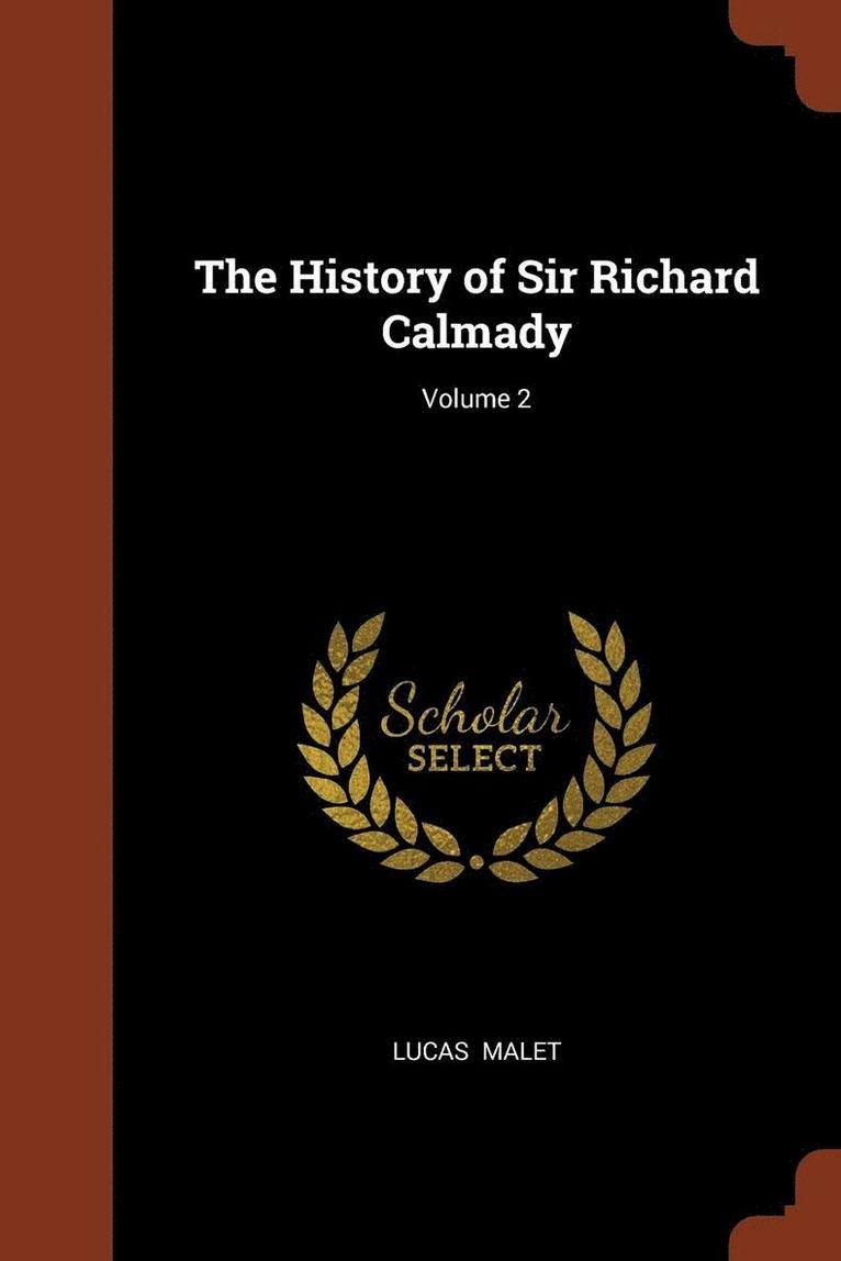 History of Sir Richard Calmady; Volume 2