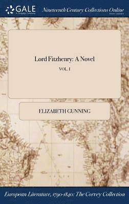 Elizabeth Gunning - Lord Fitzhenry, Inbunden