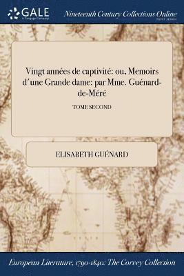 Elisabeth Guénard - Vingt années de captivité, Häftad