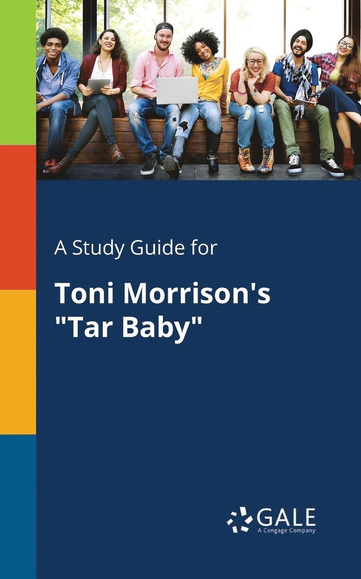 Cengage Learning Gale - Study Guide for Toni Morrison's "Tar Baby", Häftad