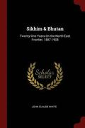 Sikhim &; Bhutan