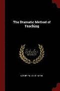 The Dramatic Method of Teaching