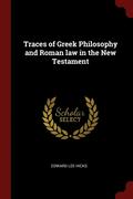 Traces of Greek Philosophy and Roman law in the New Testament