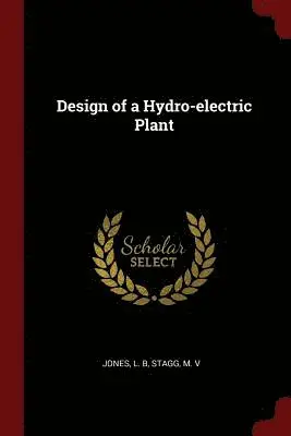 L B Jones, M Stagg - Design of a Hydro-electric Plant, Häftad. Tillgänglighet: Lägg i varukorg