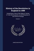 History of the Revolution in England in 1688