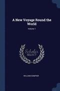 A New Voyage Round the World; Volume 1