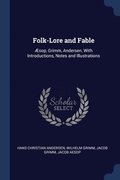 Folk-Lore and Fable