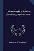 The Seven Ages of Woman