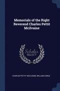 Memorials of the Right Reverend Charles Pettit Mcilvaine