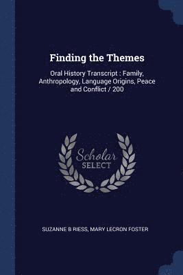 Suzanne B Riess, Mary Lecron Foster - Finding the Themes, Häftad