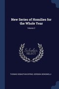 New Series of Homilies for the Whole Year; Volume 2