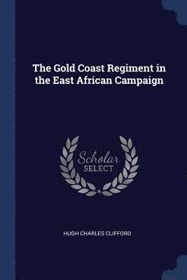 Gold Coast Regiment in the East African Campaign