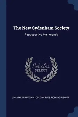 Jonathan Hutchinson, Charles Richard Hewitt - New Sydenham Society, Häftad. Tillgänglighet: Lägg i varukorg