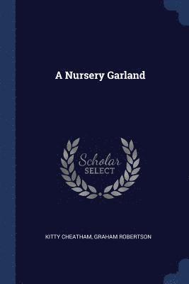 Kitty Cheatham, Graham Robertson - Nursery Garland, Häftad. Tillgänglighet: Lägg i varukorg
