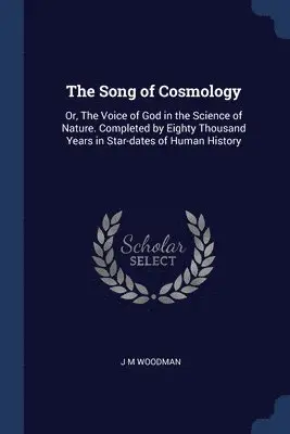 J M Woodman - Song of Cosmology, Häftad. Tillgänglighet: Lägg i varukorg