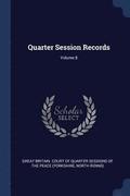 Quarter Session Records; Volume 8