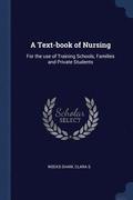 A Text-book of Nursing