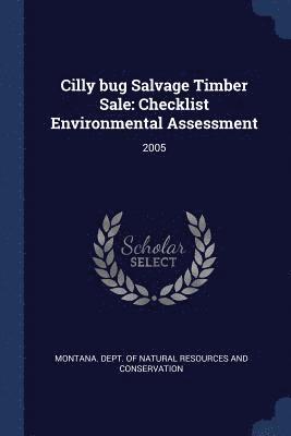 Montana Dept of Natural Resources and - Cilly bug Salvage Timber Sale, Häftad. Tillgänglighet: Lägg i varukorg