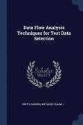 Data Flow Analysis Techniques for Test Data Selection