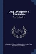 Group Development in Organizations