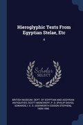 Hieroglyphic Texts From Egyptian Stelae, Etc