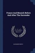 France and Munich Before and After the Surrender
