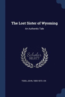 John Todd - Lost Sister of Wyoming, Häftad
