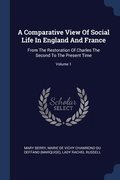 A Comparative View Of Social Life In England And France