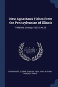 New Agnathous Fishes From the Pennsylvanian of Illinois
