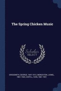 The Spring Chicken Music