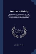 Sketches In Divinity