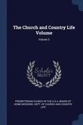 The Church and Country Life Volume; Volume 3
