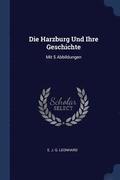 Die Harzburg Und Ihre Geschichte