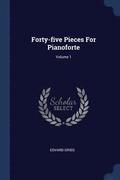 Forty-five Pieces For Pianoforte; Volume 1