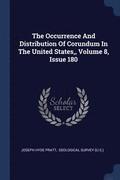 Occurrence And Distribution Of Corundum In The United States, Volume 8, Issue 180