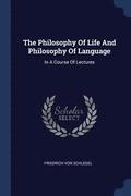 The Philosophy Of Life And Philosophy Of Language