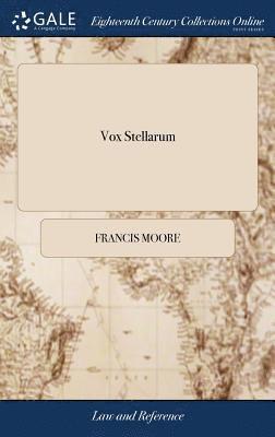 Francis Moore - Vox Stellarum, Inbunden. Tillgänglighet: Lägg i varukorg