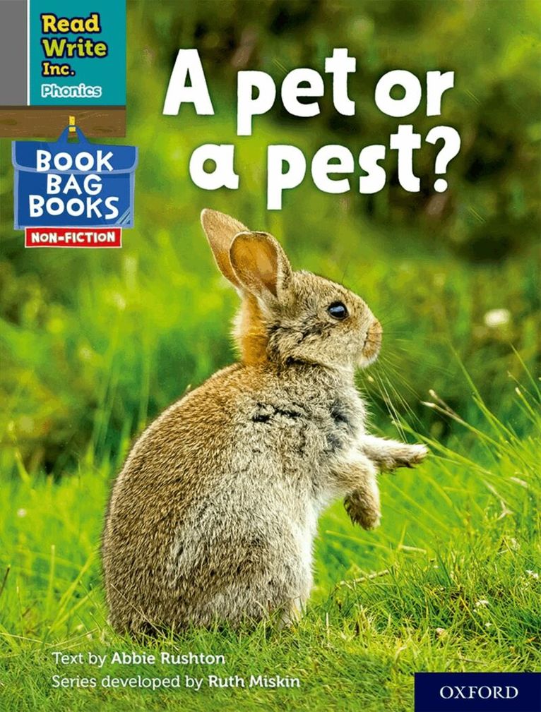 Abbie Rushton - Read Write Inc. Phonics: A pet or a pest? (Grey Set 7 NF Book Bag Book 4), Häftad
